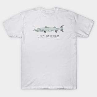 Only Barracuda T-Shirt